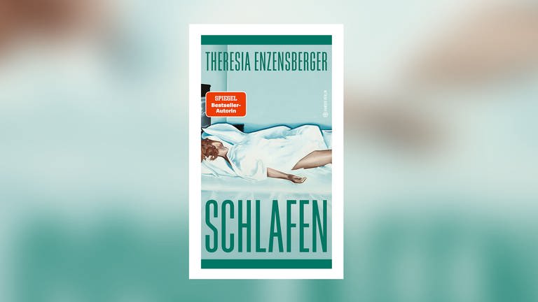 Theresia Enzensberger – Schlafen