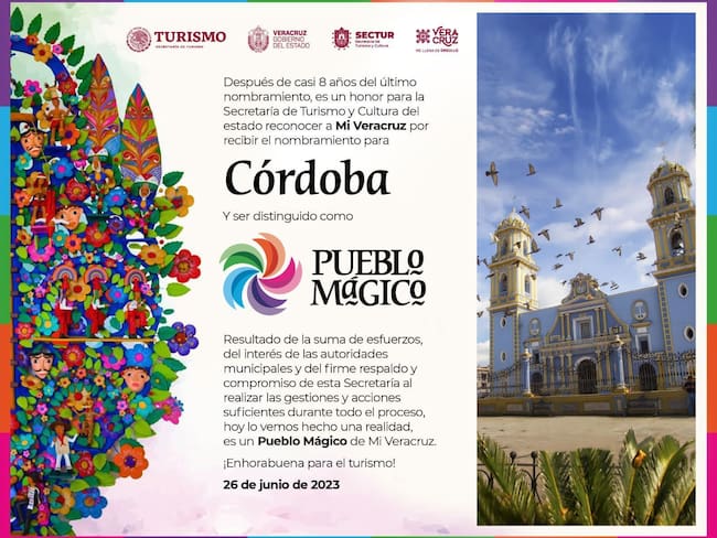 Tras casi 8 años de la última distinción para el estado, SECTUR anuncia que Veracruz recibe nombramientos de Pueblos Mágicos para Córdoba y Naolinco