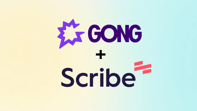 Introducing the Gong & Scribe Integration. Sales Training That (Basically) Builds Itself 😎