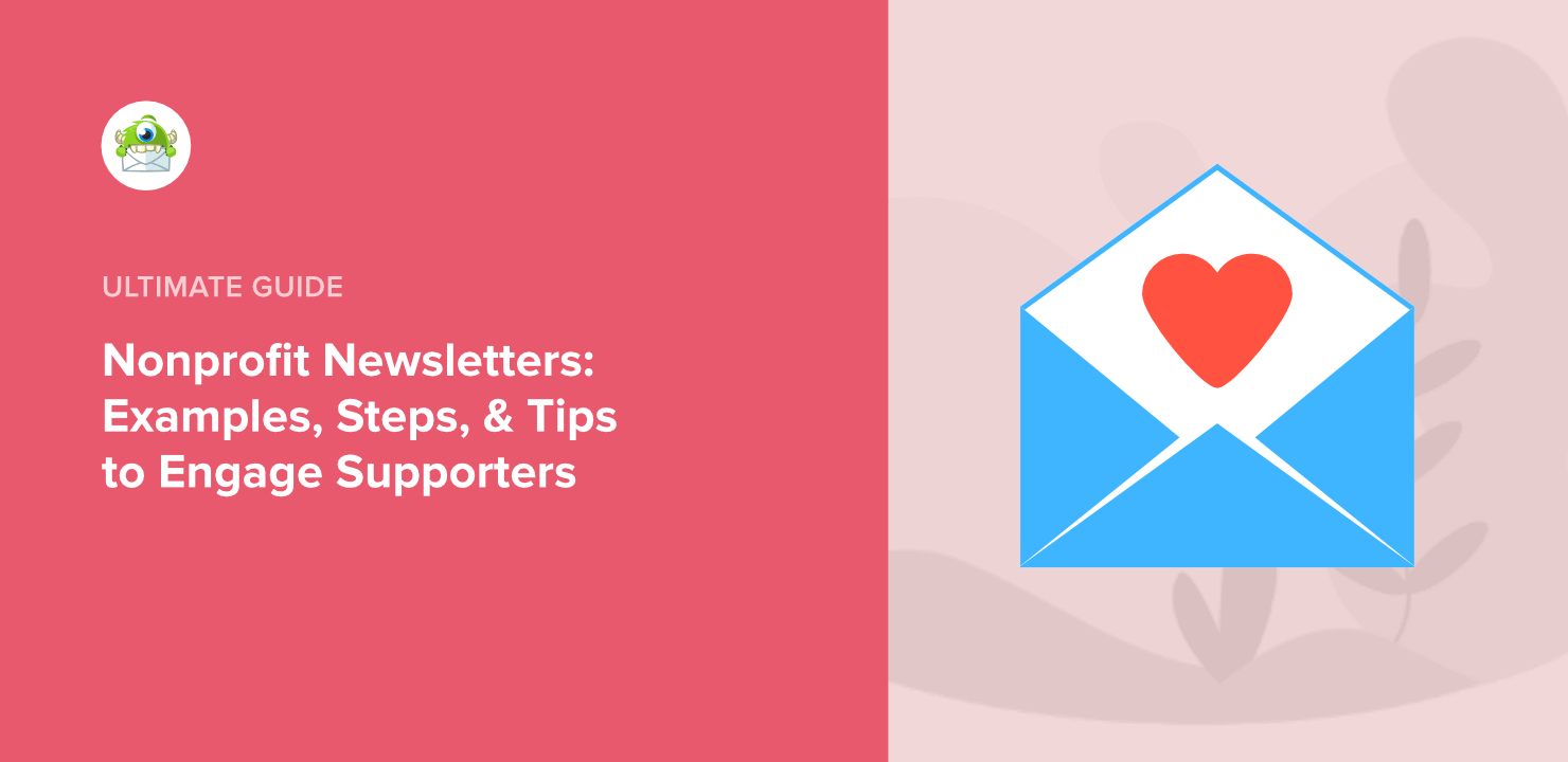 Nonprofit Newsletter Examples, Steps, & Ideas to Engage Supporters