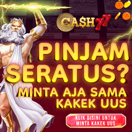 CASH77 # Bersiaplah! Permainan Slot Online Mode Auto Maxwin Telah Hadir!!