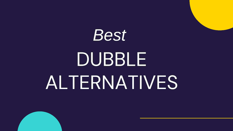 Best Dubble Alternatives & Competitors in 2024