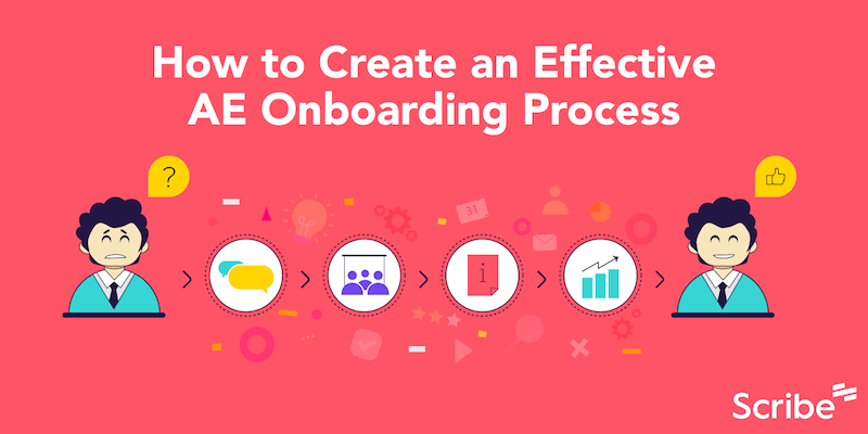 The State of AE Onboarding and Tips to Onboard a New AE