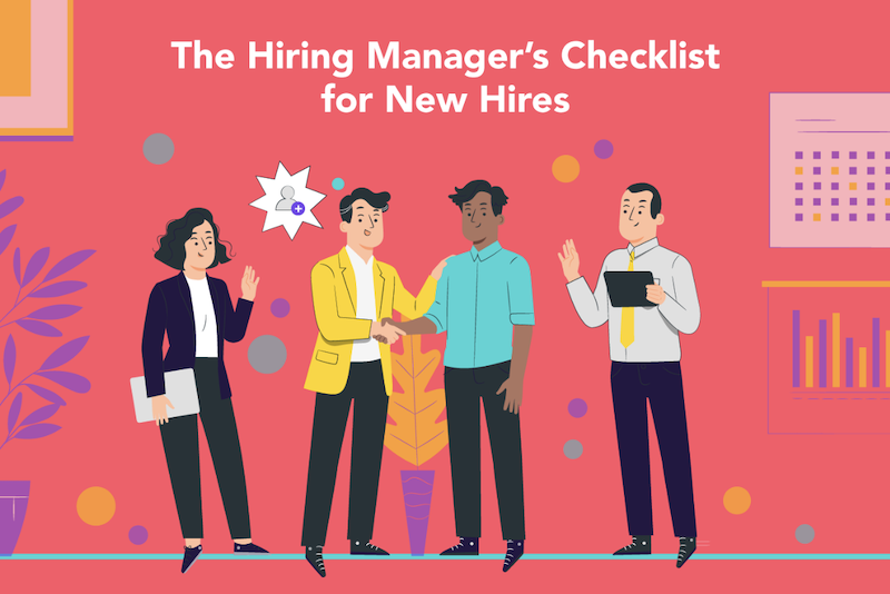 The Hiring Manager’s Checklist for New Hires