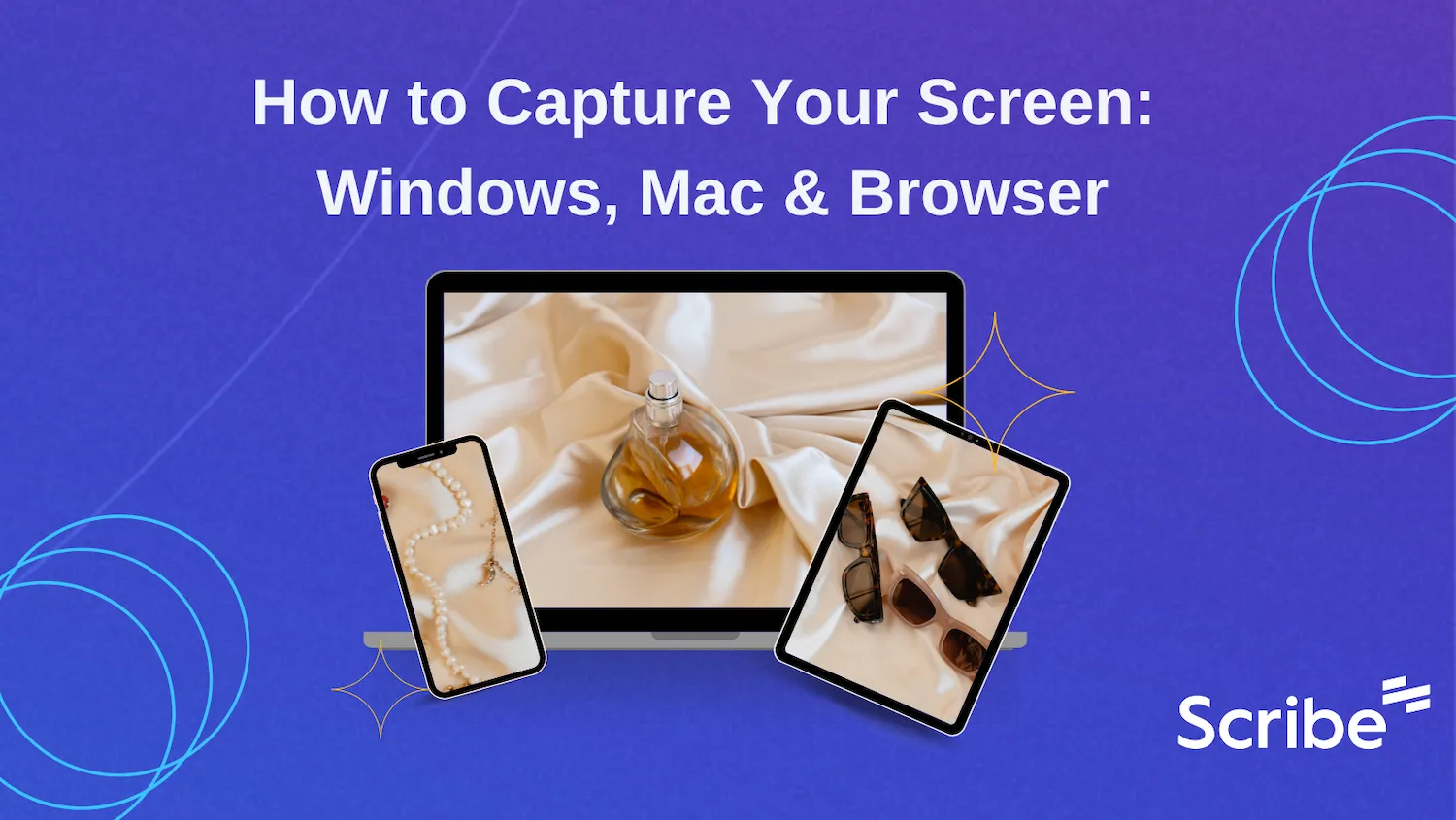 How to Capture Your Screen: Windows, Mac & Web Browsers