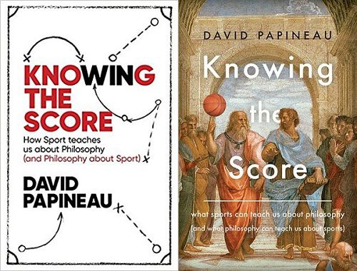 Knowing the Score, by David Papineau