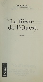 La fièvre de l'Ouest by Benatar