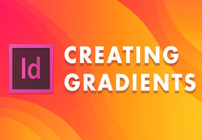 How to Create Gradients in Adobe InDesign
