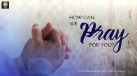 how can we pray for you video Digital Display (16:9) template