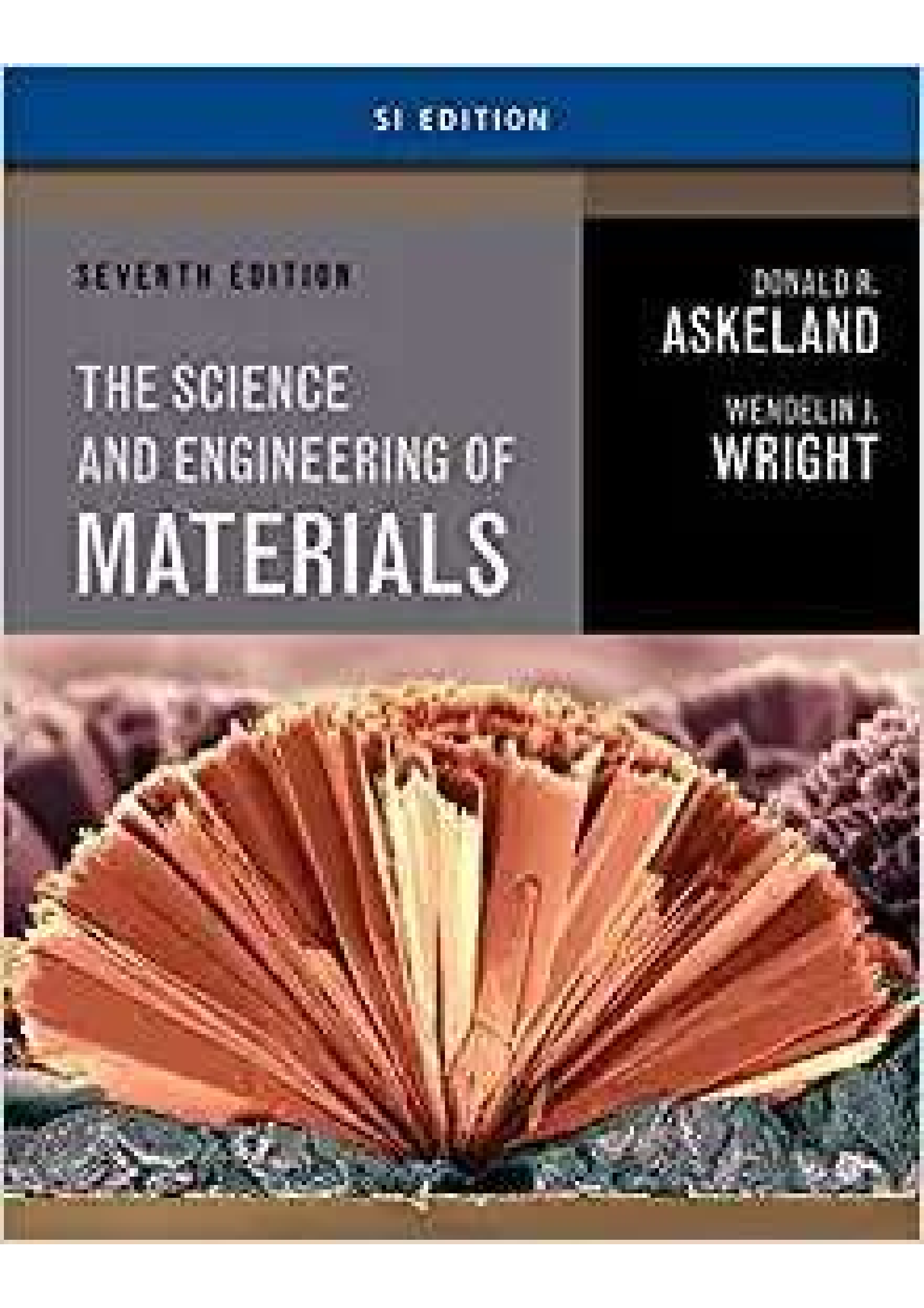 The Science And Engineering Of Materials