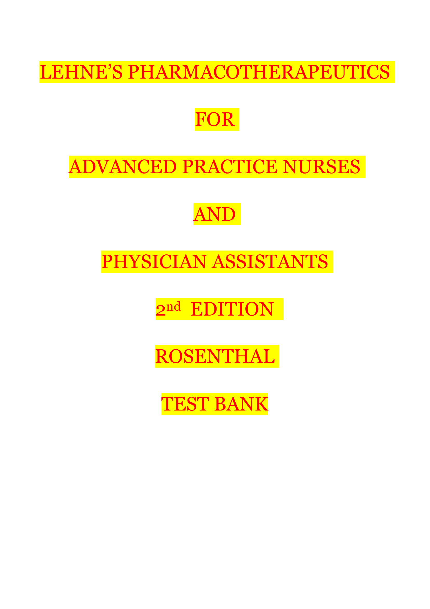 Lehne’s Pharmacotherapeutics For Advanced Practice Nurses And Physician Assistants