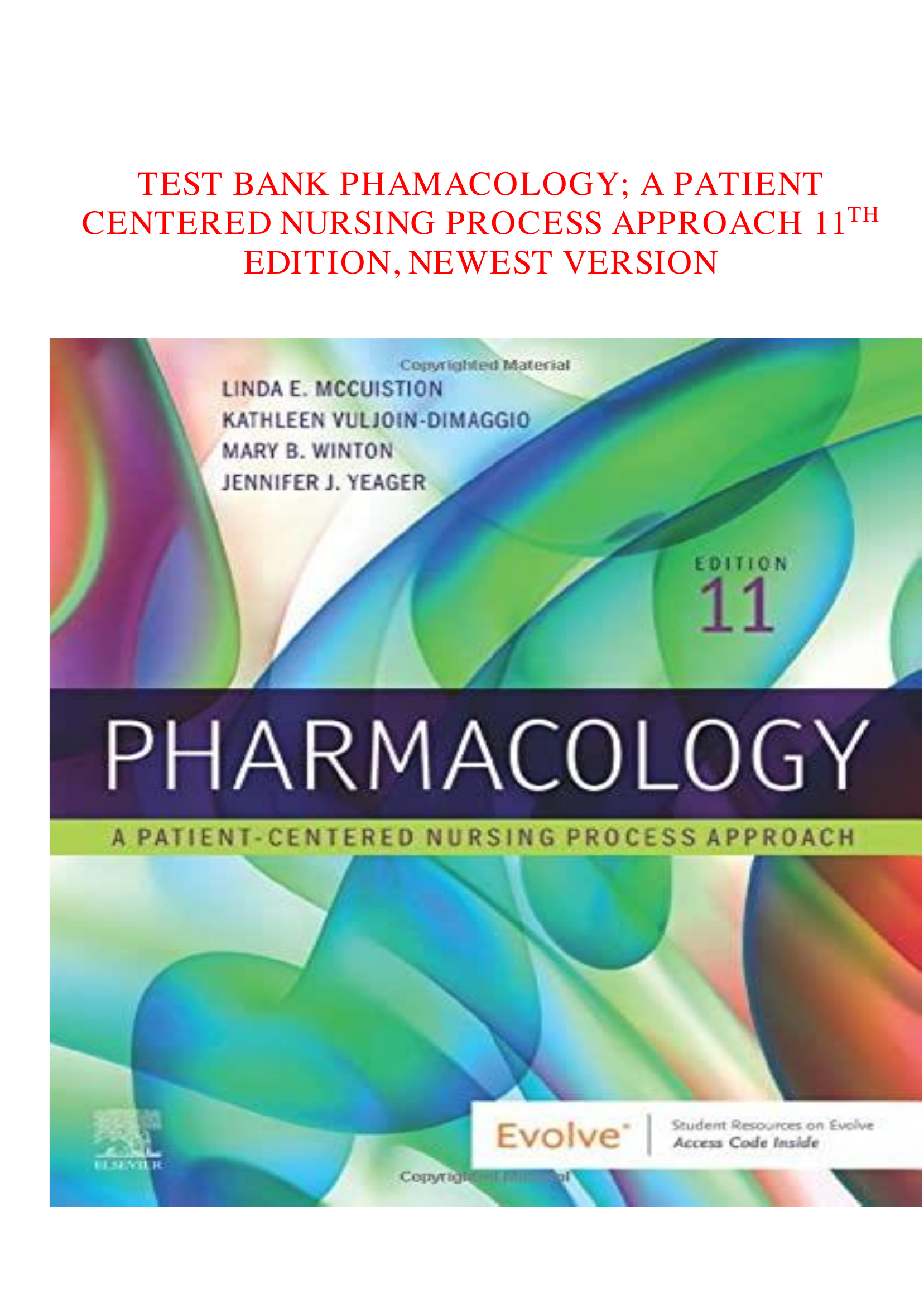 Pharmacology;A Patient Centered Nursing Process Approach