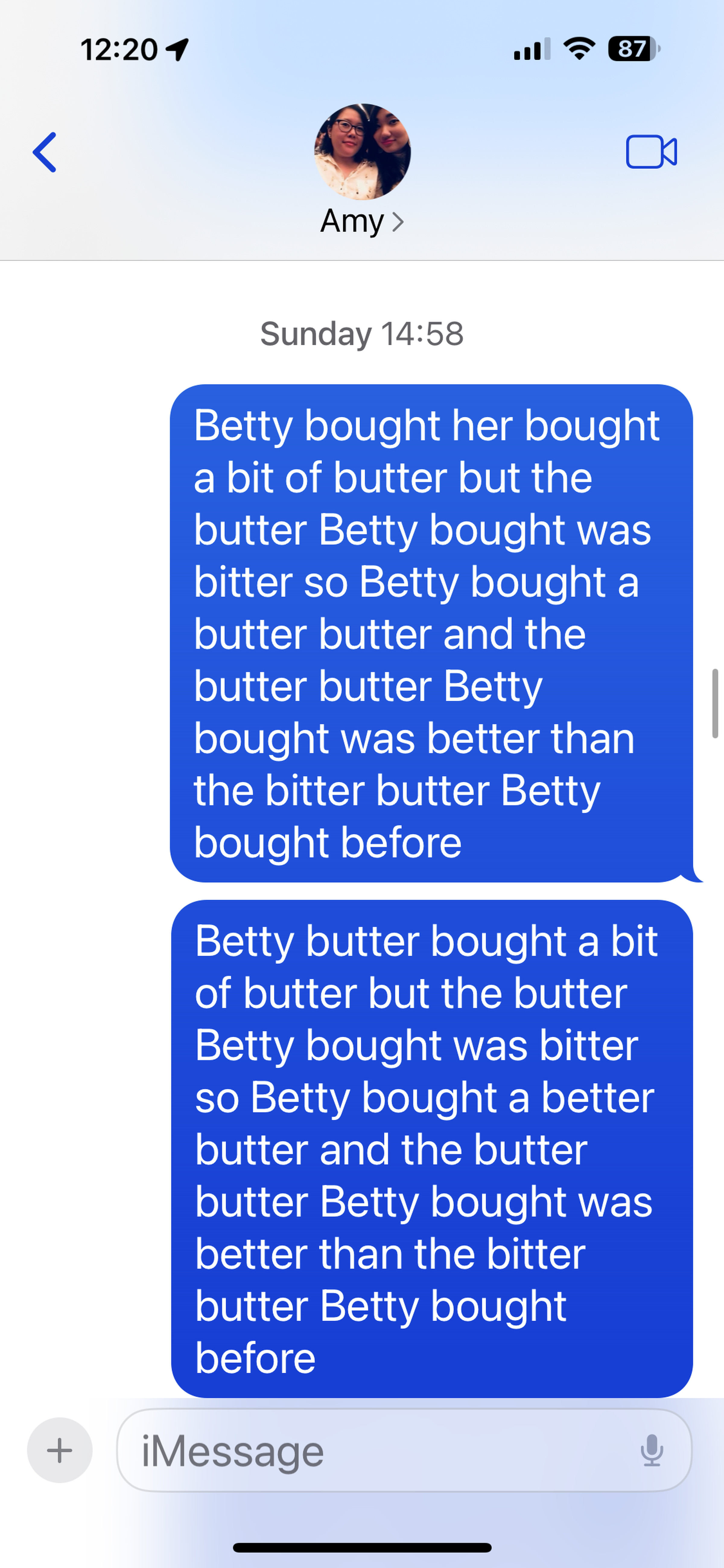 <em>The Betty Botter butter tongue twister. The first text was sent by the Series 9, the second by the S8-powered Ultra.</em>