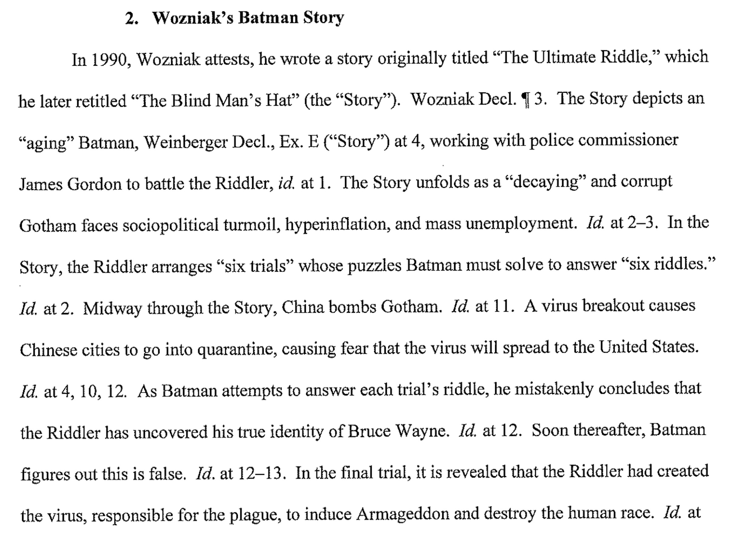 A summary of the plaintiff’s Batman story.