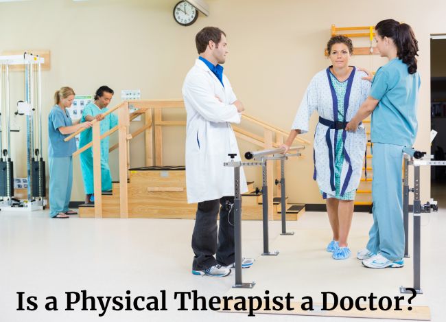 Is a Physical Therapist a Doctor