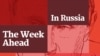 banner logo The Week Ahead In Russia podcast