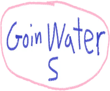 GoinWaterS