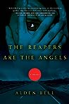 The Reapers are the Angels by Alden Bell