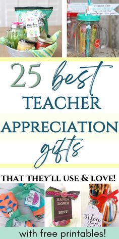 25 Best Teacher Appreciation Gifts with Free Printables!