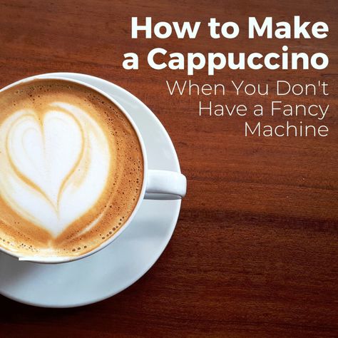 How To Make A Cappuccino With A Machine, Cappuccino Coffee Recipes, Oat Milk Cappuccino, How To Make A Cappuccino, Hot Cappuccino Recipe, Coffe Recipes Without Milk, Cappuccino Recipe Homemade, French Vanilla Cappuccino Recipe, Cappuccino Recipes