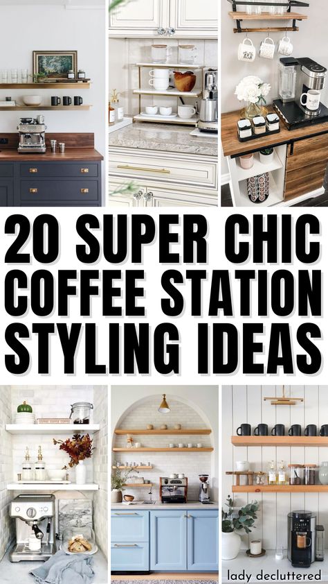 20 Super Chic Coffee Station Styling Ideas Styled Coffee Bar, Coffee Bar Off Kitchen, Coffee Station Buffet, Kitchen Coffee And Tea Station, Coffee Station Pantry Ideas, Coffee Breakfast Bar Tea Station, Open Shelf Coffee Station, Coffee Nook Styling, Coffee Station Buffet Table