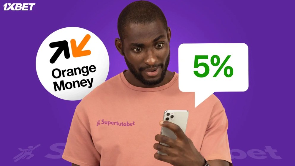 Comment Avoir 5% de remboursement sur 1xBet avec Orange Money