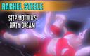 Rachel Steele: Step-Mother&amp;#039;s Dirty Dream