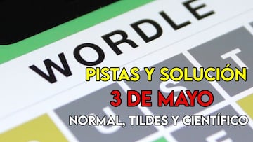 Wordle en español, científico y tildes para el reto de hoy 3 de mayo: pistas y solución