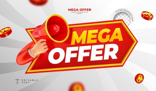 PSD label mega offer 3d render with megaphone and hand in cartoon template design