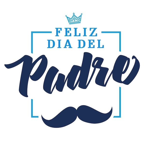 Vector happyfeliz dia del padre letras elegantes en español traducen feliz día del padre