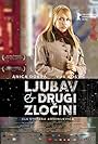 Anica Dobra in Ljubav i drugi zlocini (2008)