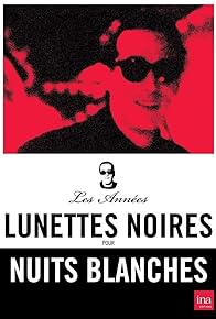 Primary photo for Lunettes noires pour nuits blanches