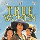 True Women (1997)