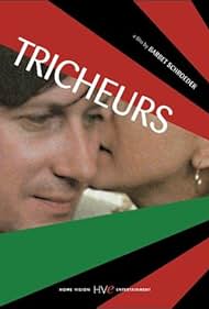 Tricheurs (1984)