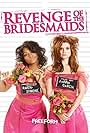 Revenge of the Bridesmaids (2010)