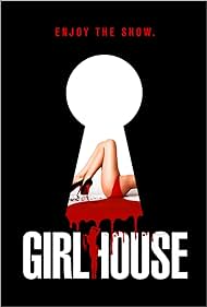 Girlhouse (2014)
