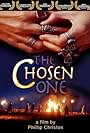 "The Chosen One", written and directed by Phillip Christon