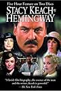 Stacy Keach in Hemingway (1988)