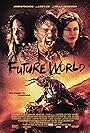 Milla Jovovich, Lucy Liu, and James Franco in Future World (2018)