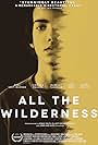 All the Wilderness (2014)