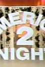 America 2-Night (1978)
