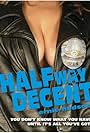 Halfway Decent (2005)