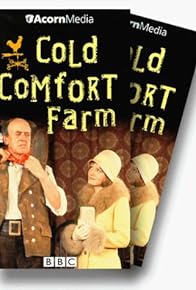 Primary photo for Cold Comfort Farm