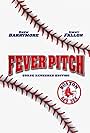 Fever Pitch: Red Sox Alternate Ending (2005)