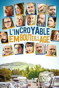Primary photo for L'incroyable embouteillage