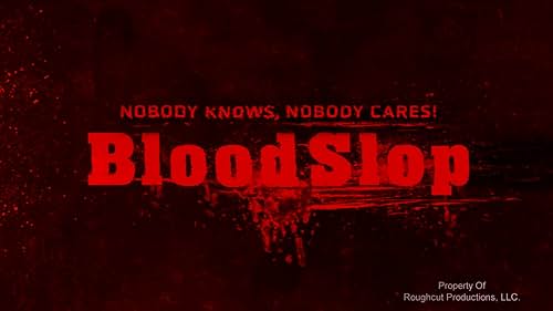 BloodSlop Trailer 2