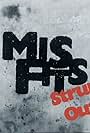 Misfits Strung Out (2012)