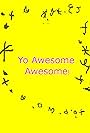 Yo Awesome Awesome! (2000)