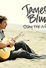 James Blunt: Stay the Night (2010)