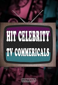 Primary photo for Hit Celebrity TV Commercials
